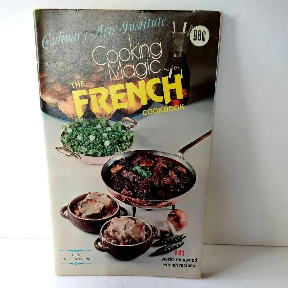 Cooking Magic The French‎ Cookbook Culinary Arts Institute 141 Recipes Vtg 1975